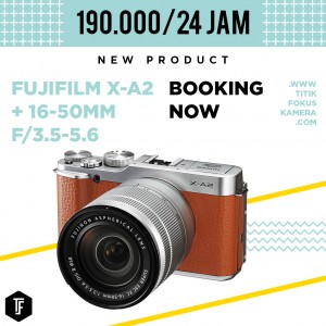 Fujifilm X-A2 + Kit