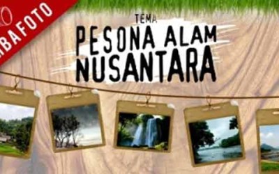 Lomba Foto Pesona Alam Nusantara